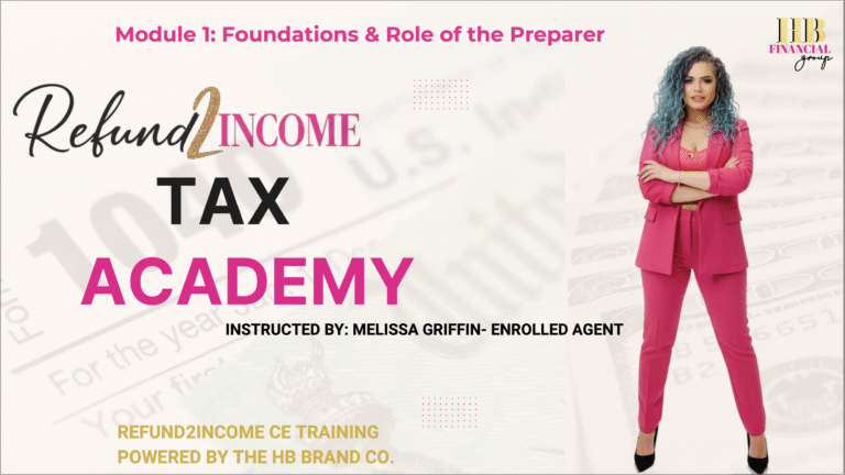 Module 1: Tax Foundations and The Role of The Preparer